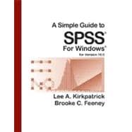A Simple Guide to SPSS for Version 16.0 9780495597667