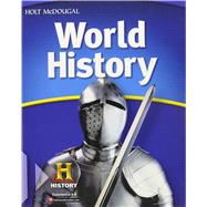 Holt McDougal Middle School World History; Student Premium Print/Online PackageAncient Civilizations Through the Renaissance 9780547557670