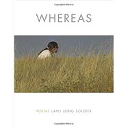 Whereas: Poems 9781555977672