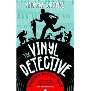 The Vinyl Detective Mysteries - Written in Dead Wax 9781783297672