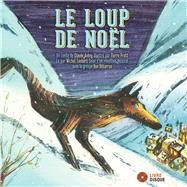 Le Loup De Noël 9782924217672