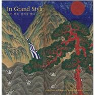 In Grand Style: Celebrations in Korean Art During the Joseon