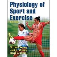 Physiology of Sport & Exercise 6E w/ Web Study Guide 9781450477673