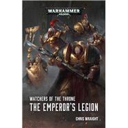 The Emperor's Legion 9781784967673
