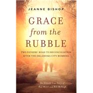 Grace from the Rubble 9780310357674