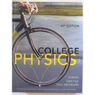 College Physics AP Edition (NWL) 9780133447675
