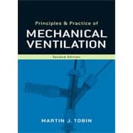 Principles and Practice of Mechanical Ventilation 9780071447676