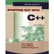 Starting Out with C++ Alternate Package 9780321387677