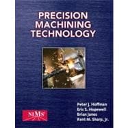 Precision Machining Technology 9781435447677