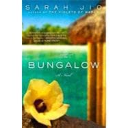 The Bungalow A Novel