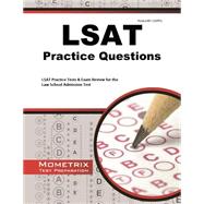 LSAT Practice Questions: LSAT Practice Tests & Exam Review for the Law School Admission Test 9781630947682