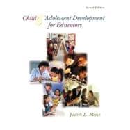 Child and Adolescent Development for Educators with Free Making the Grade CD-ROM 9780072507683