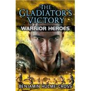 The Gladiator's Victory 9780778717683
