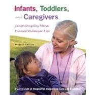 Infants, Toddlers, and Caregivers with the Caregivers Companion 9780073257686