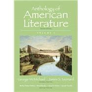 Anthology of American Literature, Volume 1 Plus MyLiteratureLab --Access Card Package 9780133957686