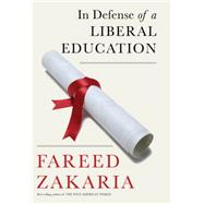 In Defense of a Liberal Education 9780393247688