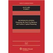 Business Planning Financing the Start-Up Business and Venture Capital Financing 9781454837688