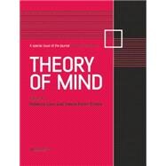 Theory of Mind: A Special Issue of Social Neuroscience 9781138877689
