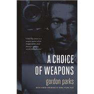 A Choice of Weapons 9780873517690