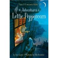 The Adventures of Lettie Peppercorn 9781481447690