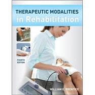 Therapeutic Modalities in Rehabilitation, Fourth Edition 9780071737692