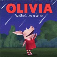 Olivia Wishes on a Star 9781481417693