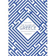 The Islands of Greece: Recipes from Across the Greek Seas 9781742707693
