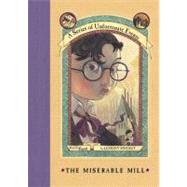 The Miserable Mill