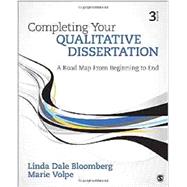 Completing Your Qualitative Dissertation 9781506307695