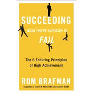 Succeeding When You're Supposed to Fail 9780307887696