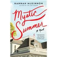 Mystic Summer A Novel 9781476777696