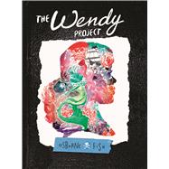 The Wendy Project 9781629917696