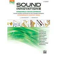 Sound Innovations: Ensemble Development, Chorales and Warm-up Exercises for Tone, Technique and Rhythm, Intermediate Concert Band, B-Flat Clarinet 1 9780739067697