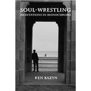 Soul-Wrestling 9781587317699