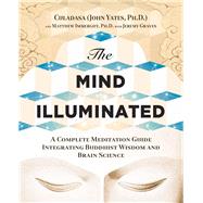 The Mind Illuminated 9780990847700
