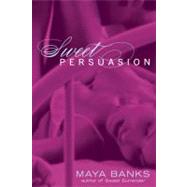 Sweet Persuasion 9780425227701