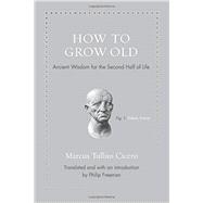 How to Grow Old 9780691167701