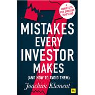 7 Mistakes Every Investor Makes and How to Avoid Them 9780857197702