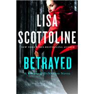 Betrayed A Rosato & DiNunzio Novel 9781250027702