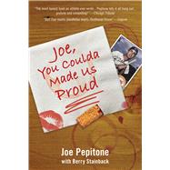 Joe, You Coulda Made Us Proud 9781613217702