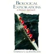 Biological Explorations : A Human Approach