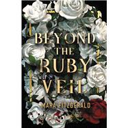 Beyond the Ruby Veil