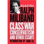 Class War Conservatism 9781781687703