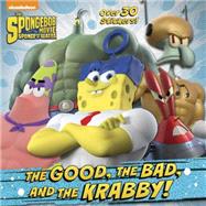 The Good, the Bad, and the Krabby! (SpongeBob SquarePants) 9780385387705