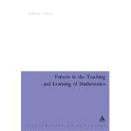 Pattern in the Teaching and Learning of Mathematics