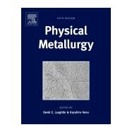 Physical Metallurgy 9780444537706
