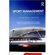 Sport Management in the Middle East: A Case Study Analysis 9781138837706