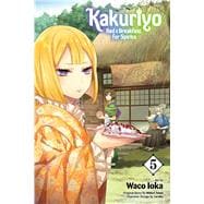 Kakuriyo Bed & Breakfast for Spirits 5 9781974707706