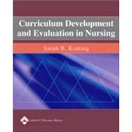 Curriculum Development and Evaluation in Nursing