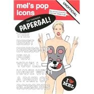 Top Twerker Papergal!: Miley Cyrus Paper Doll 9780992777708